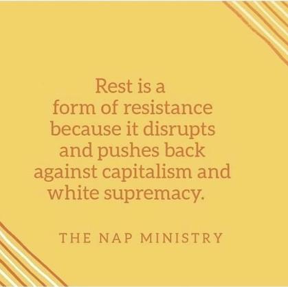 rest is a form of resistance