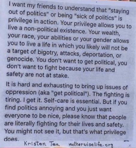 staying out of politics is privilege